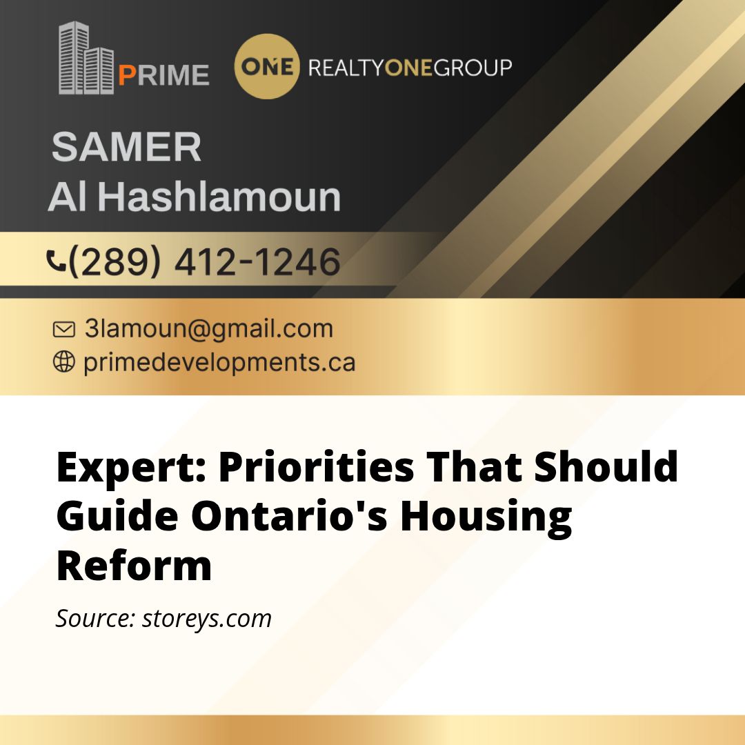 Expert: Priorities That Should Guide Ontario’s Housing Reform