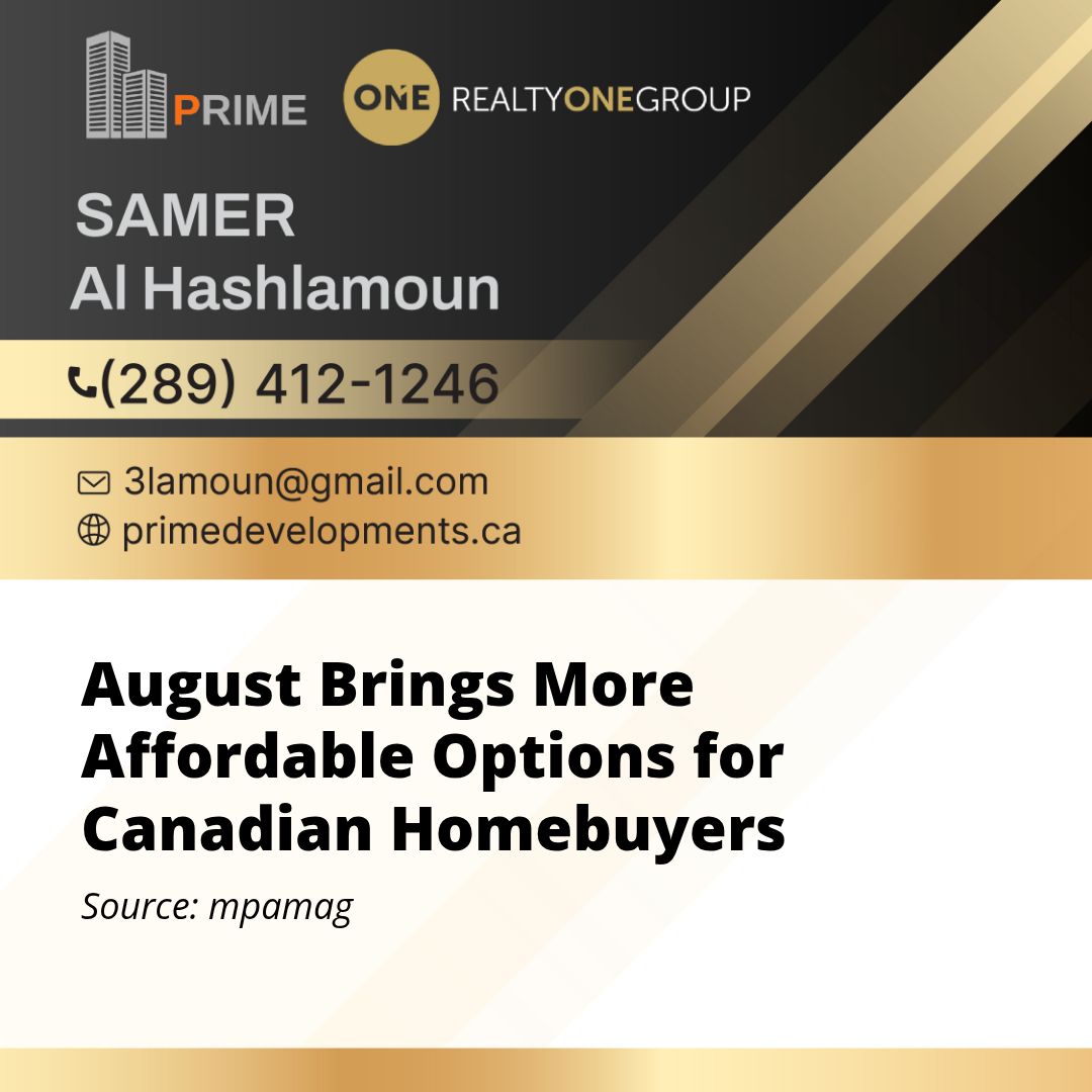 August Brings More Affordable Options for Canadian Homebuyers